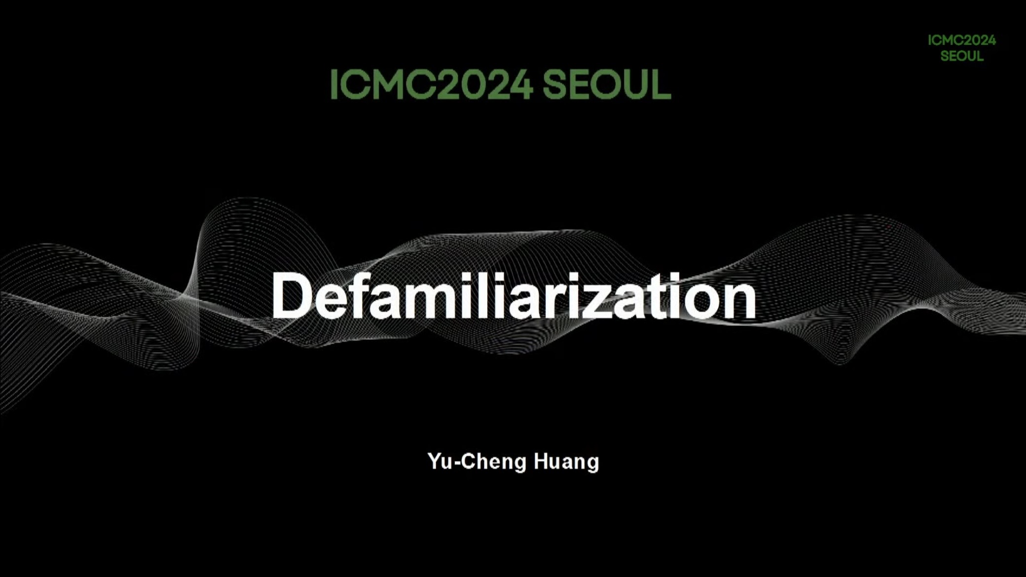 Defamiliarization ICMC 2024 title screen